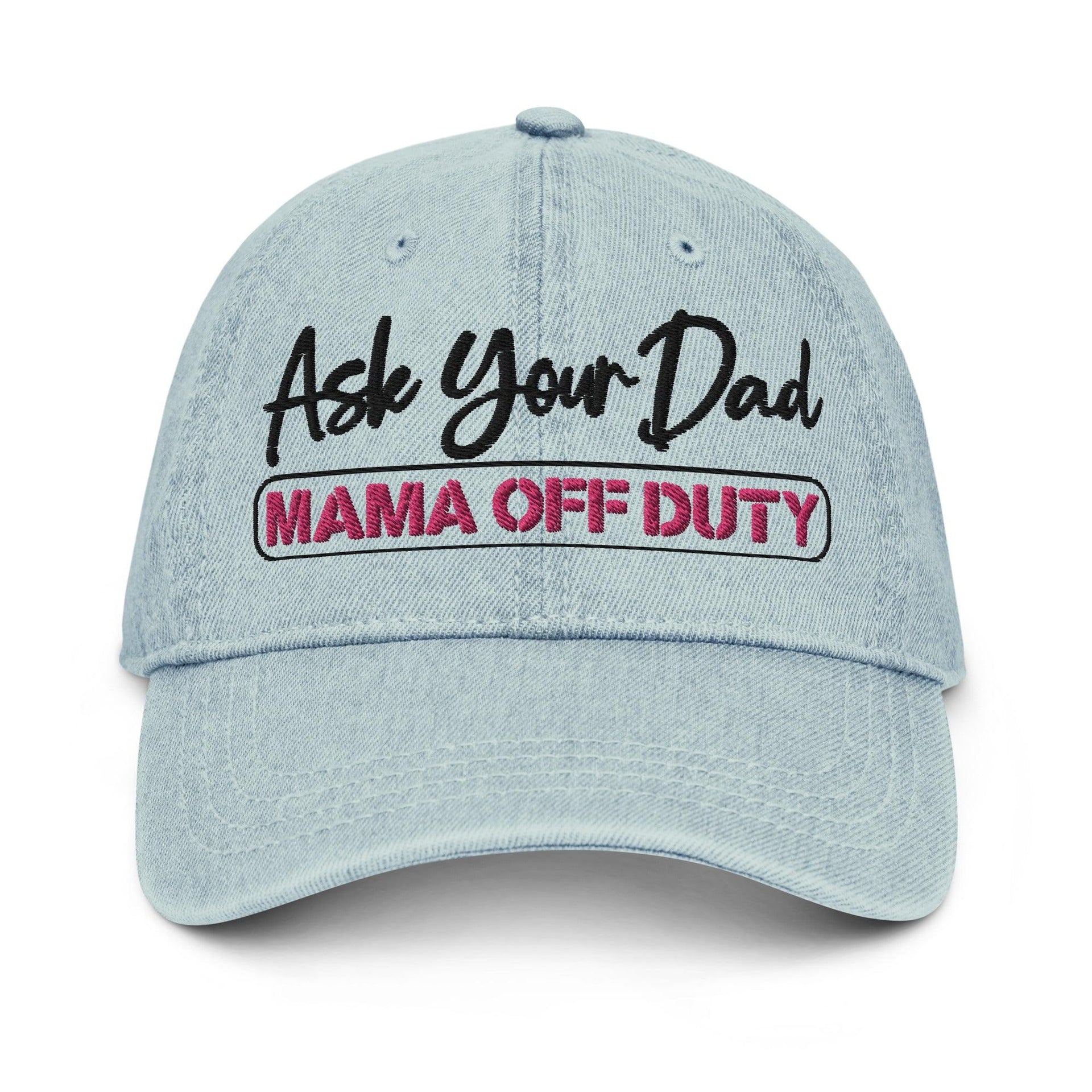 "Ask Your Dad" Denim Hat - Briadanna