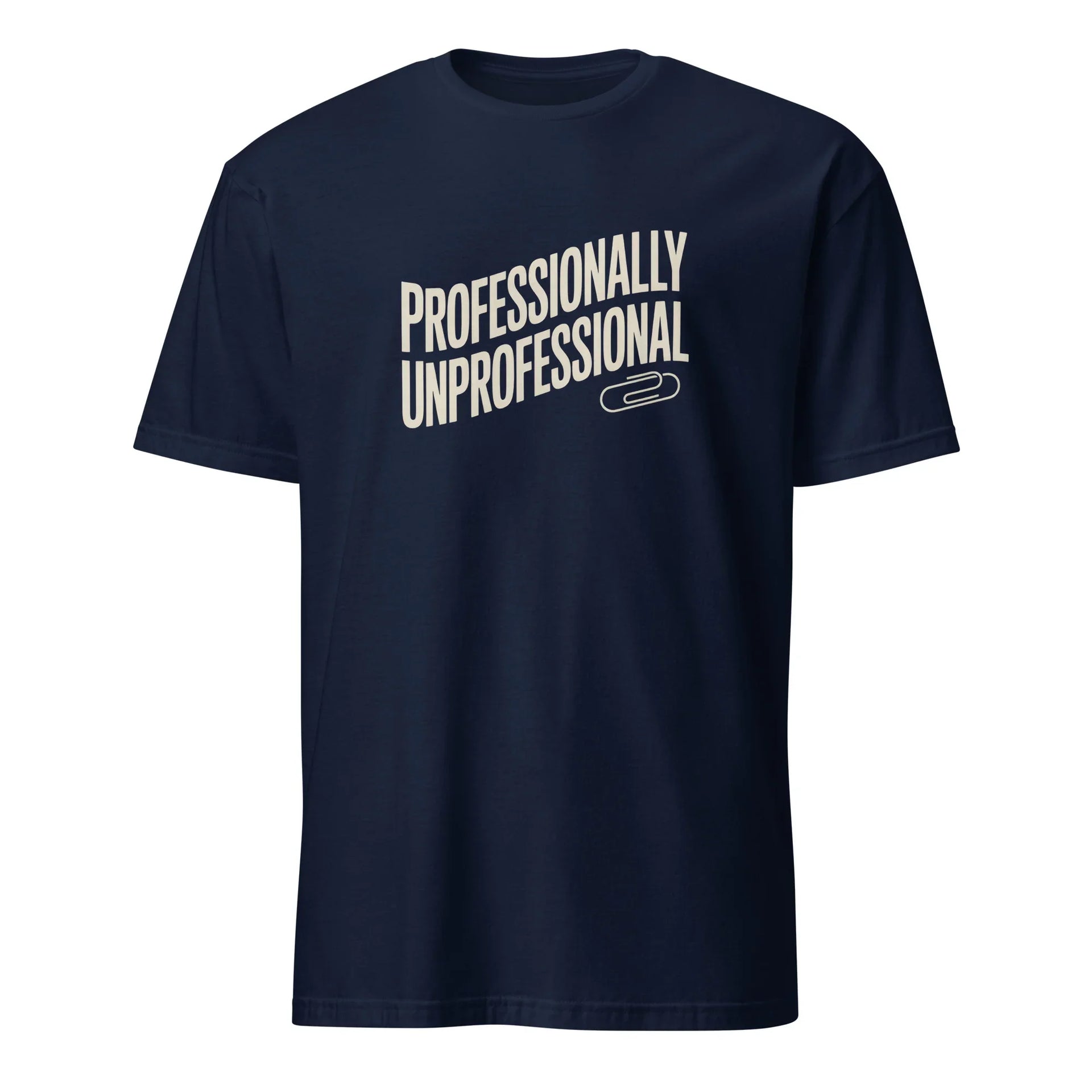 Professionally Unprofessional Tee - Briadanna