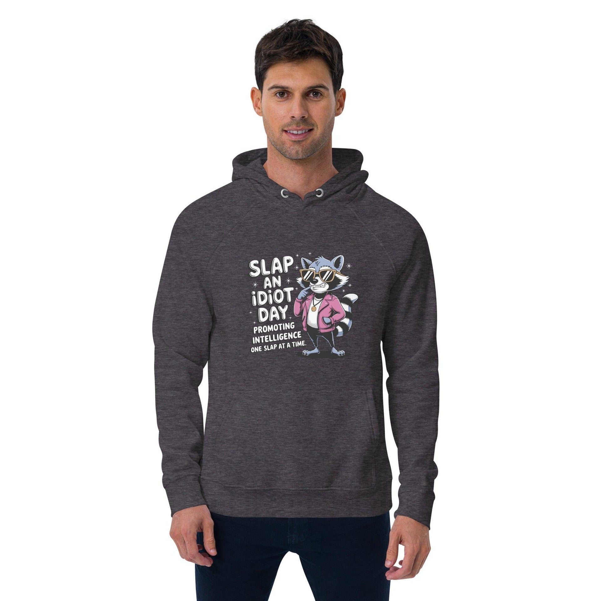 'Slap an Idiot Day' Raglan Hoodie - Briadanna