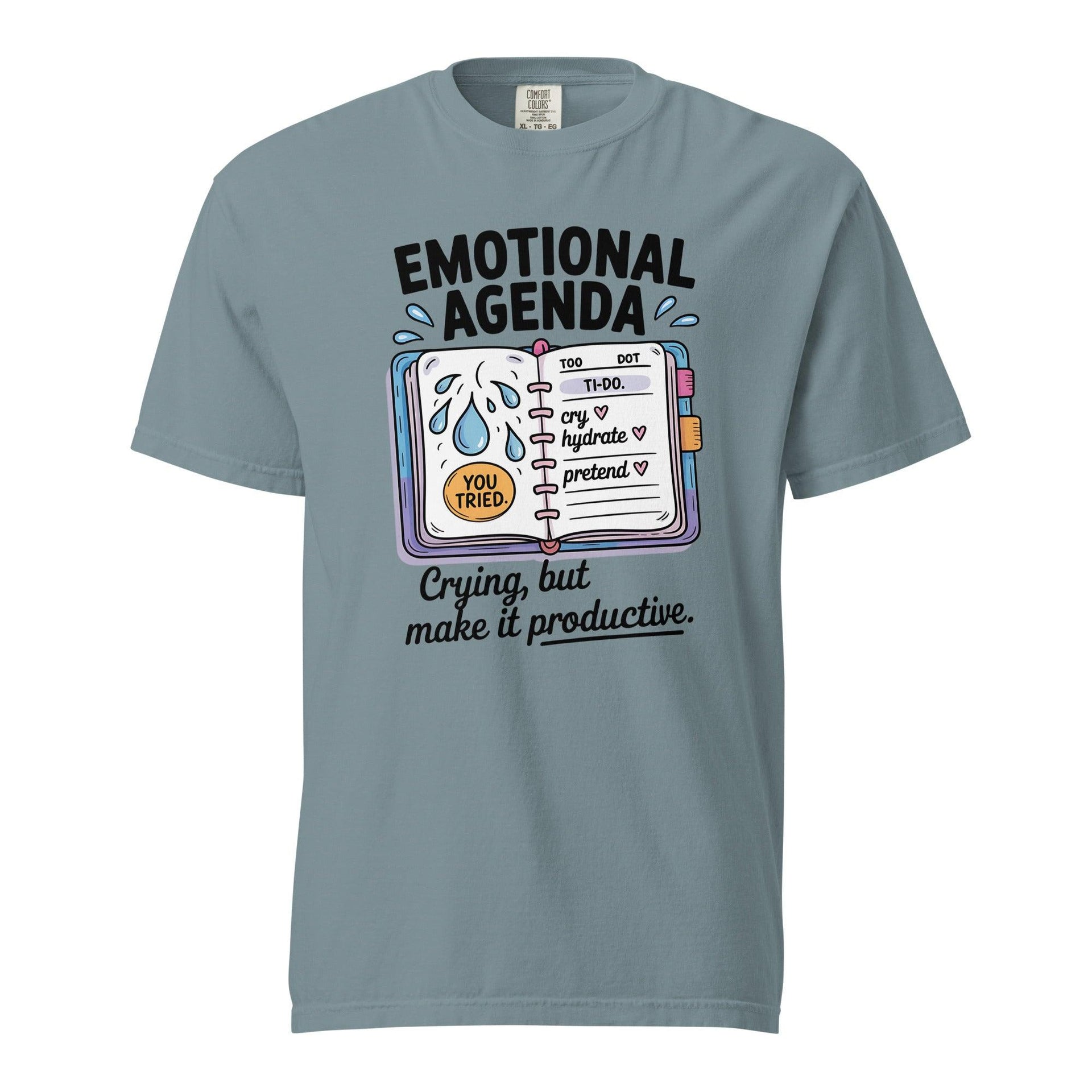 Emotional Agenda Unisex Tee - Briadanna