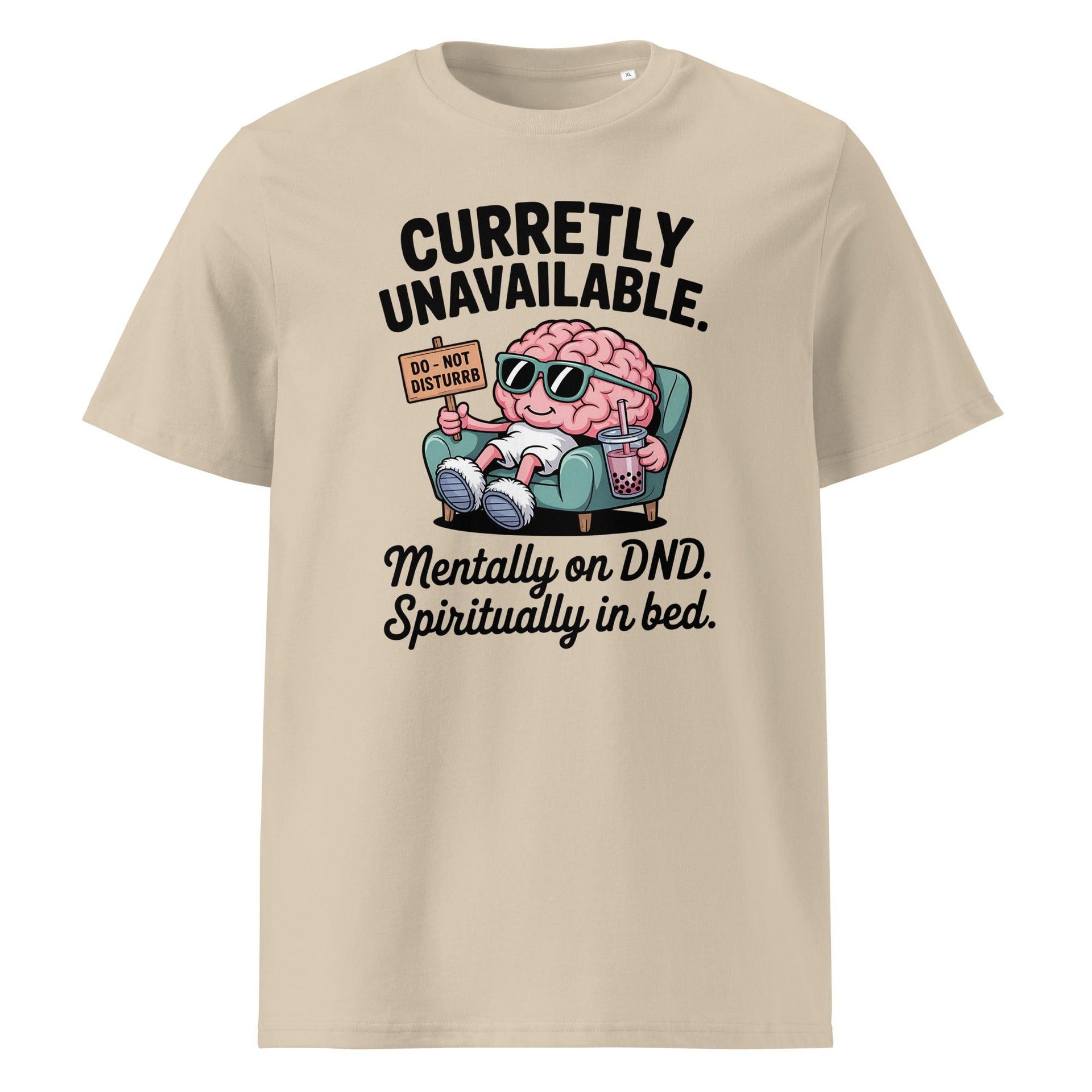 'Currently Unavailable' Organic T-Shirt - Briadanna