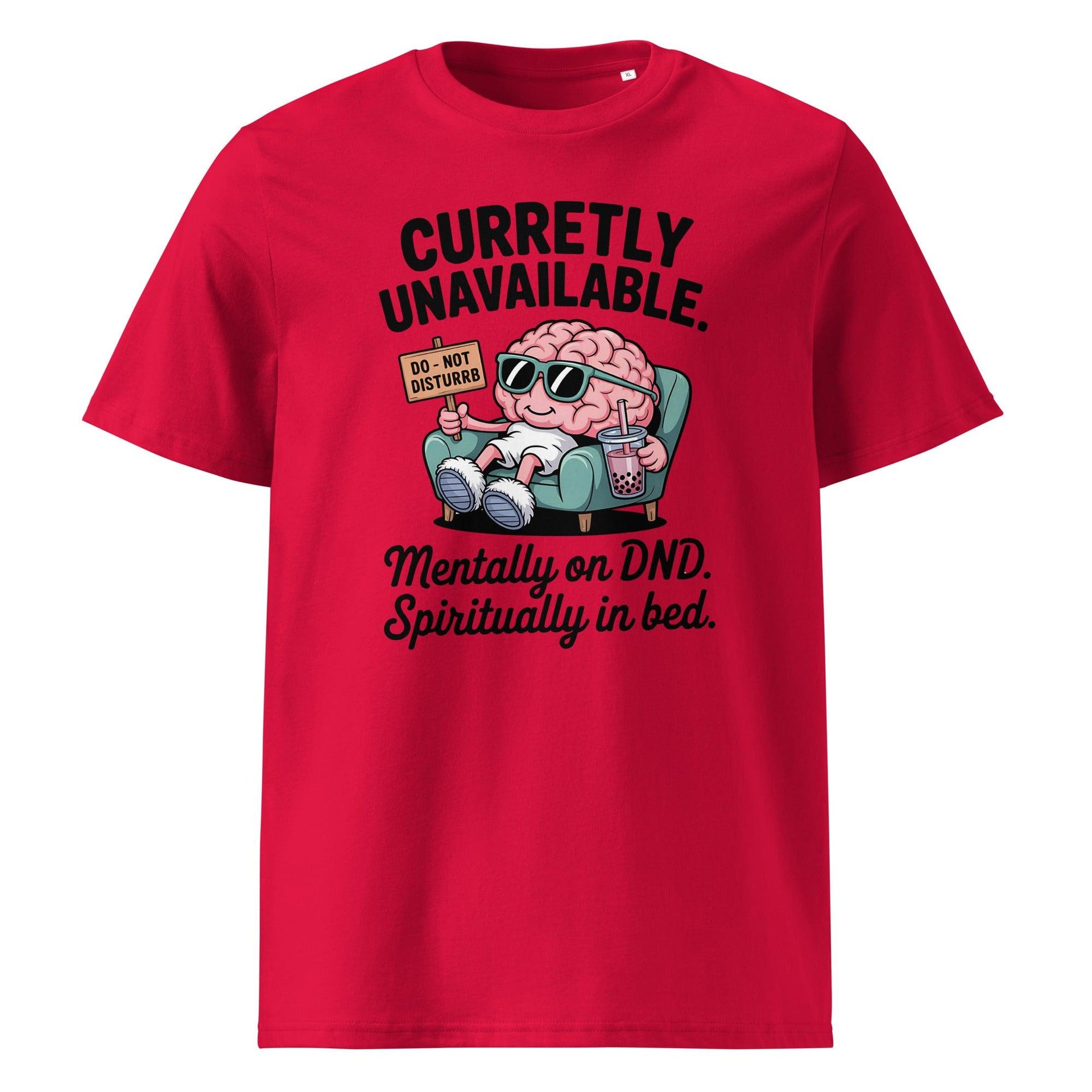 'Currently Unavailable' Organic T-Shirt - Briadanna