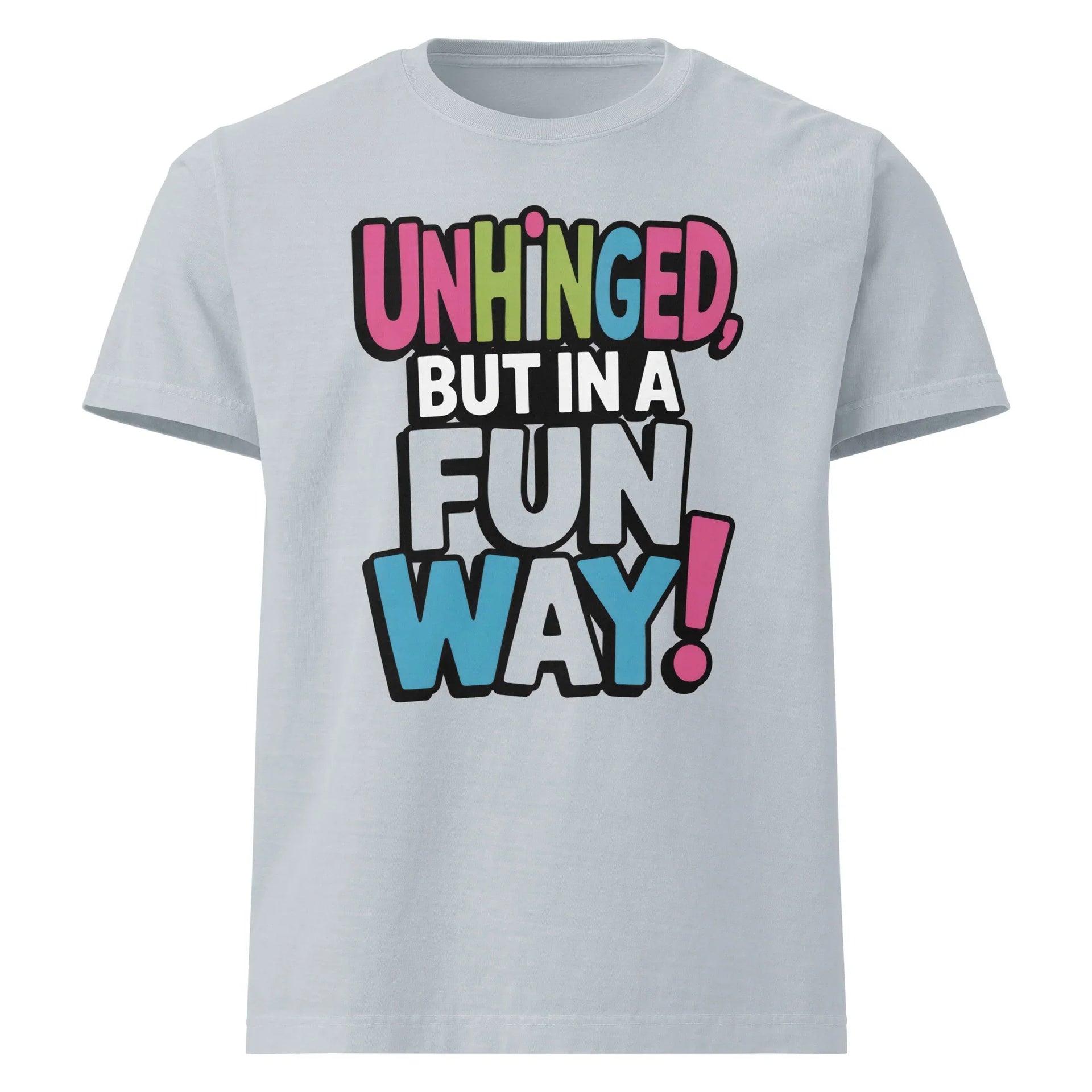 Unhinged but Fun Oversized Tee - Briadanna