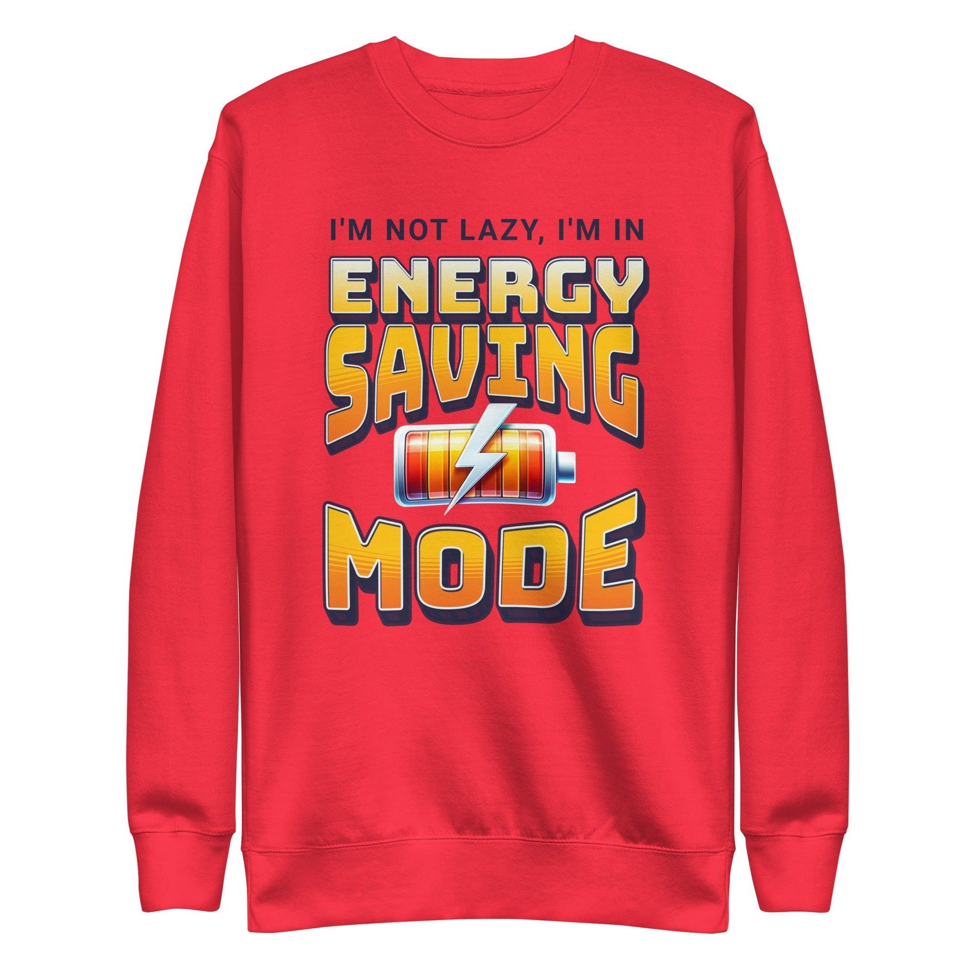 Energy Saving Mode" Sweatshirt - Briadanna