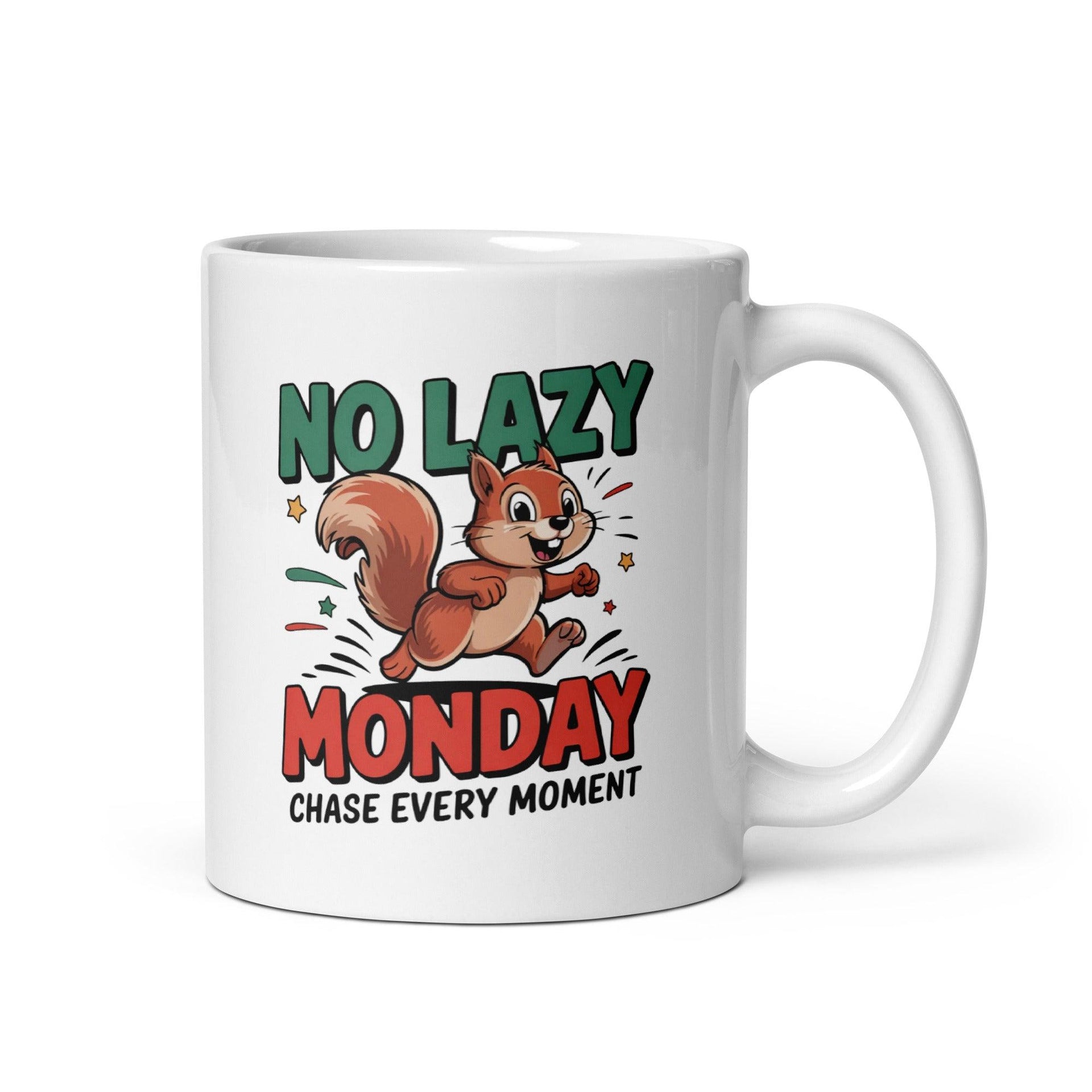 No Lazy Monday Ceramic Mug - Briadanna