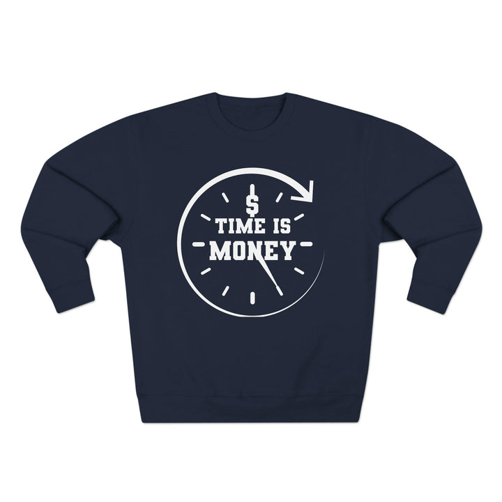 "Time is Money" Sweatshirt - Briadanna