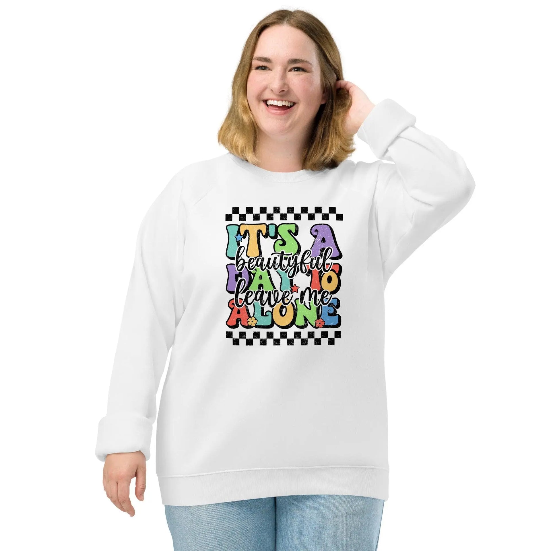 A Beautiful Day Organic Raglan Sweatshirt - Briadanna