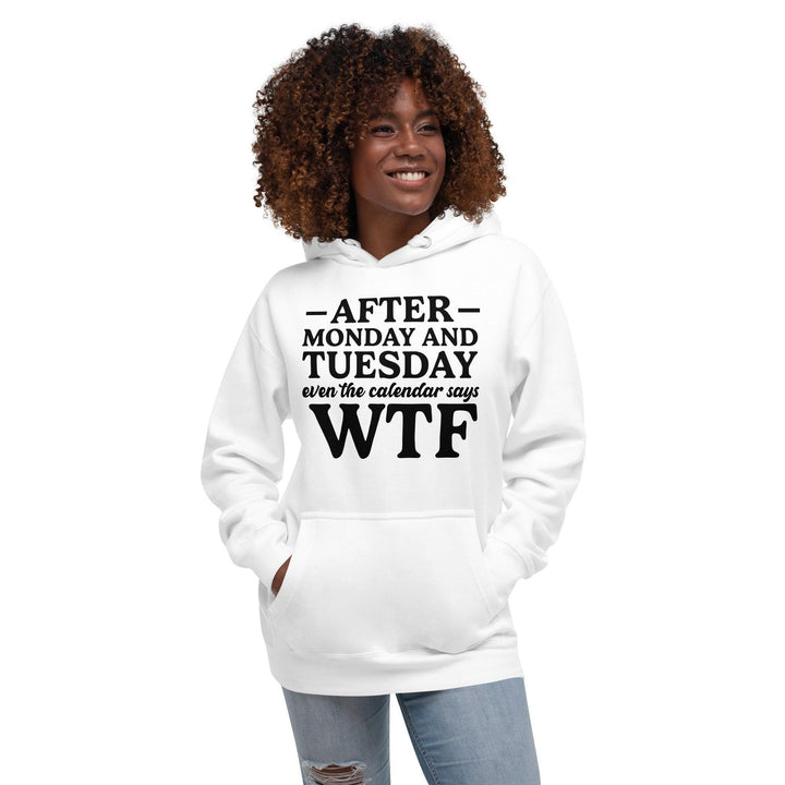 After Monday and Tuesday Hoodie - Briadanna