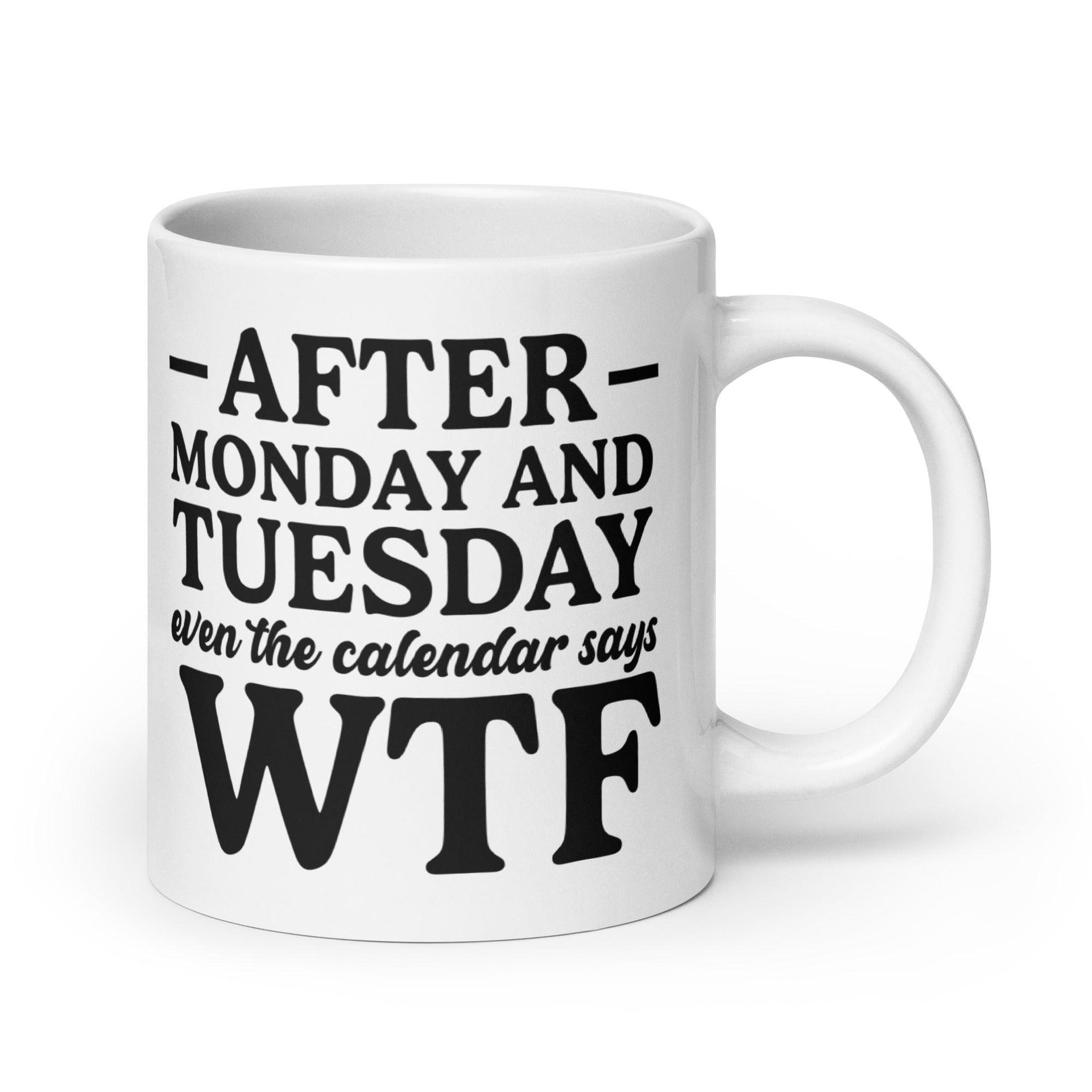 After Monday and Tuesday Mug - Briadanna