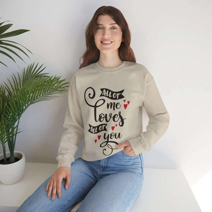 "All of Me Loves You" Sweatshirt - Briadanna