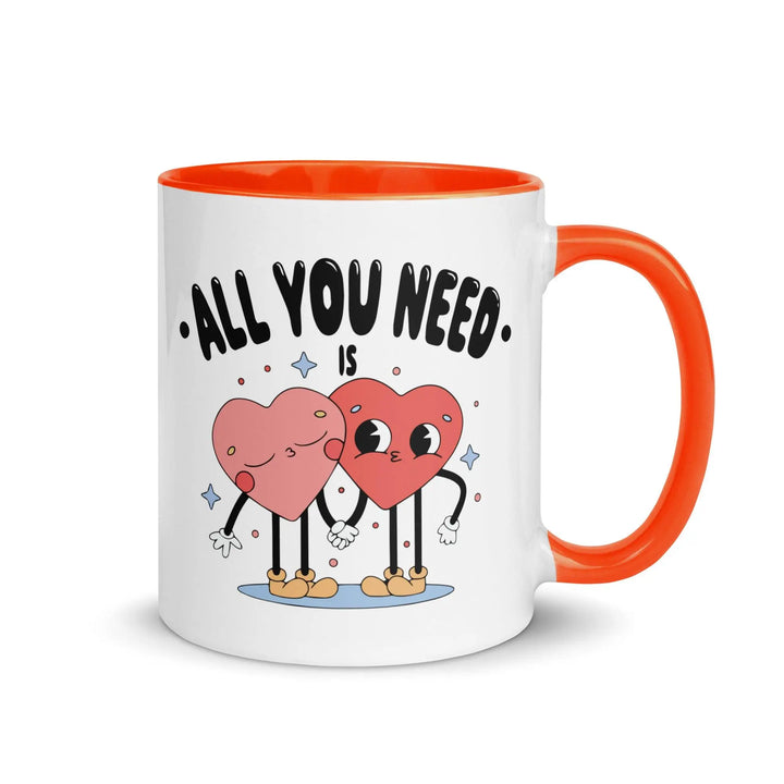 All You Need Colorful Mug - Briadanna