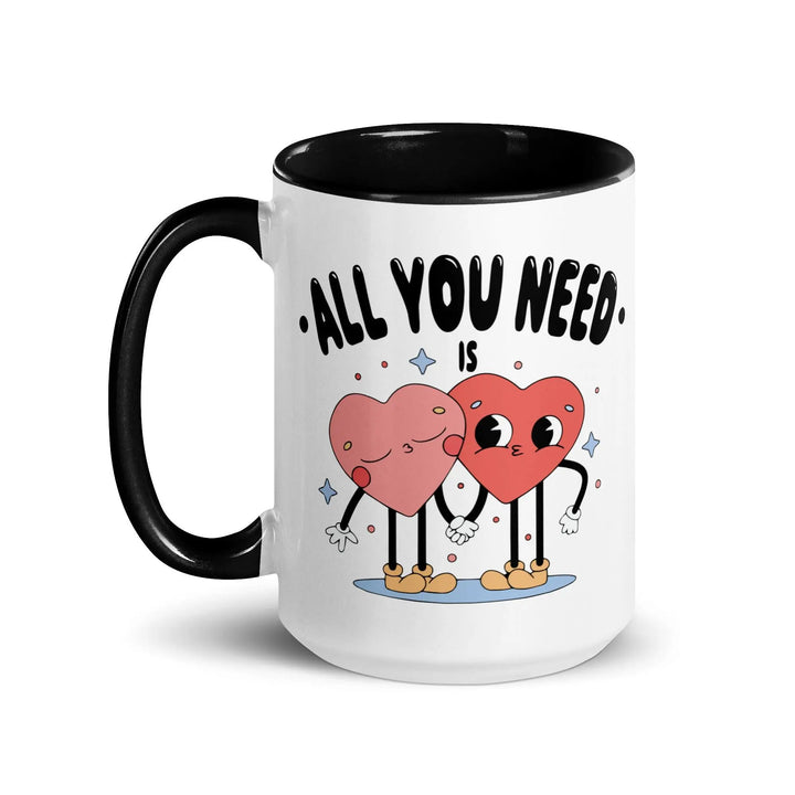 All You Need Colorful Mug - Briadanna