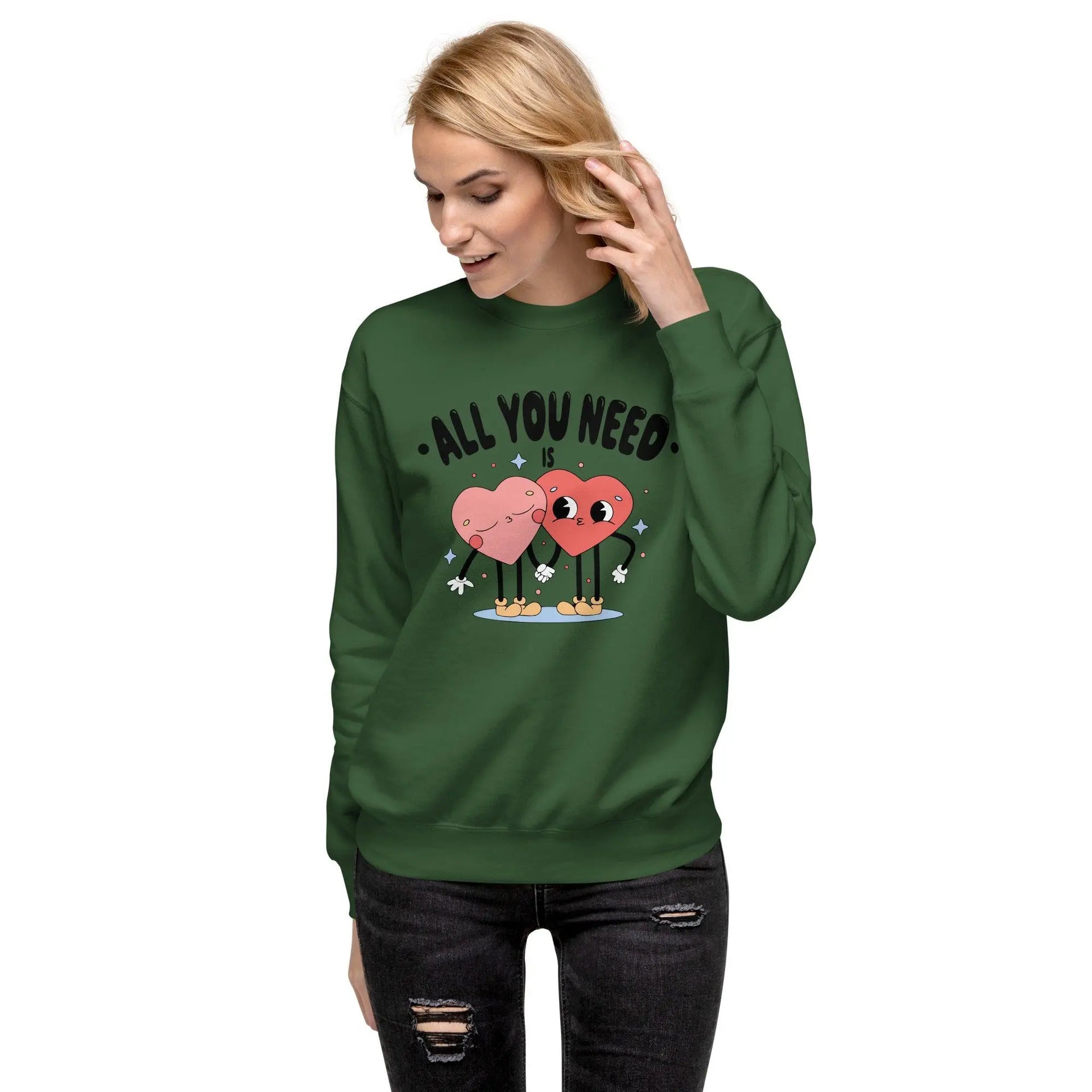 "All You Need" Sweatshirt - Briadanna