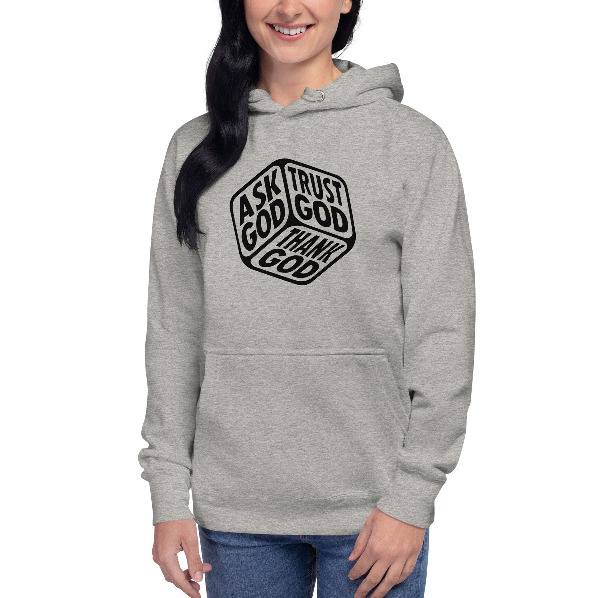 Ask God and Trust God Hoodie - Briadanna