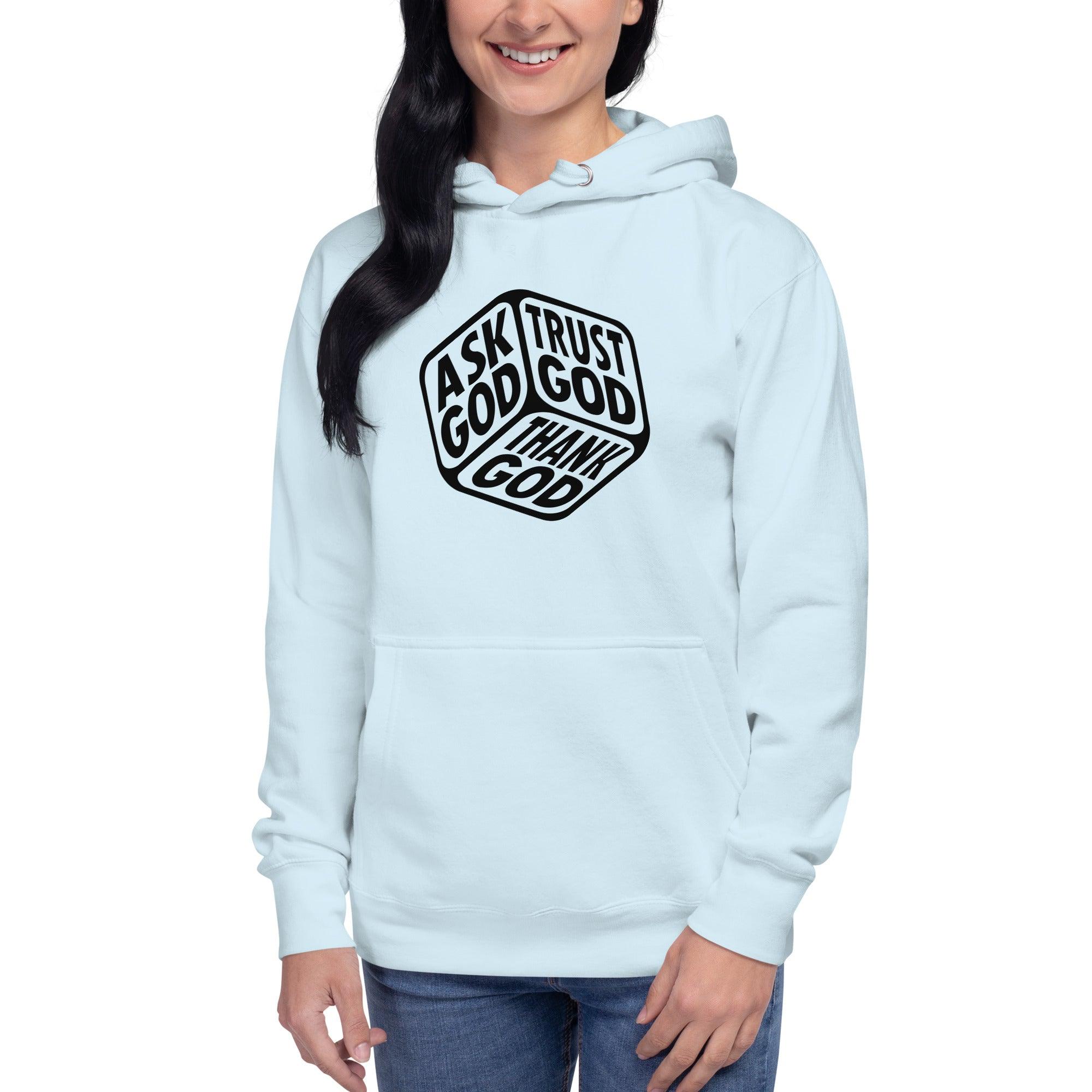 Ask God and Trust God Hoodie - Briadanna