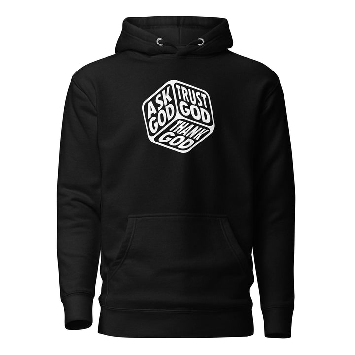 Ask God and Trust God Hoodie - Briadanna