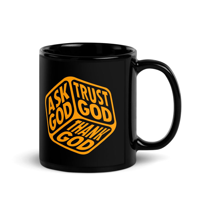 "Ask, Trust & Thank God" Black Mug - Briadanna