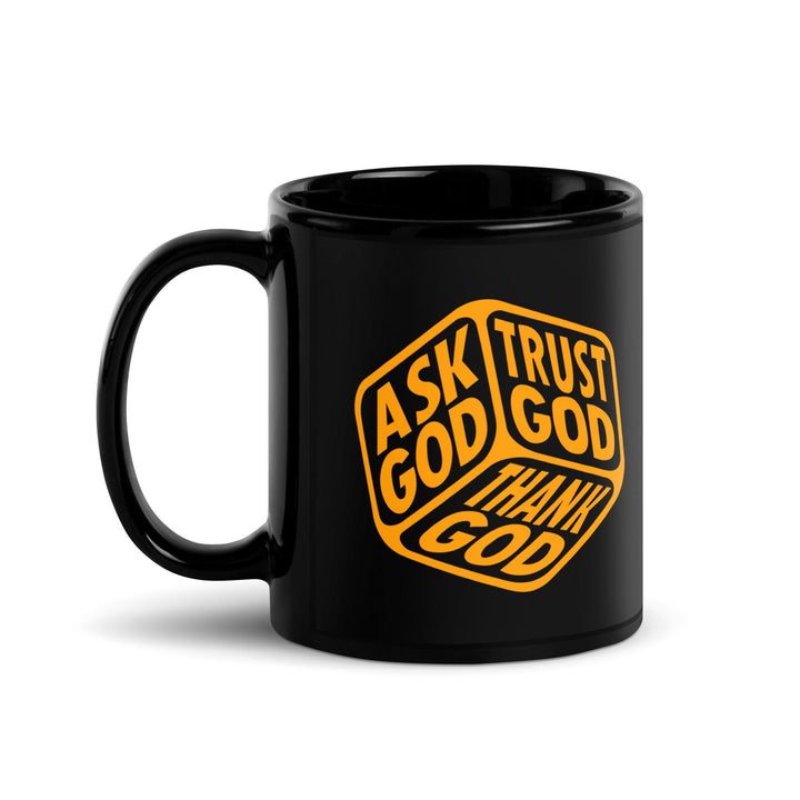 "Ask, Trust & Thank God" Black Mug - Briadanna