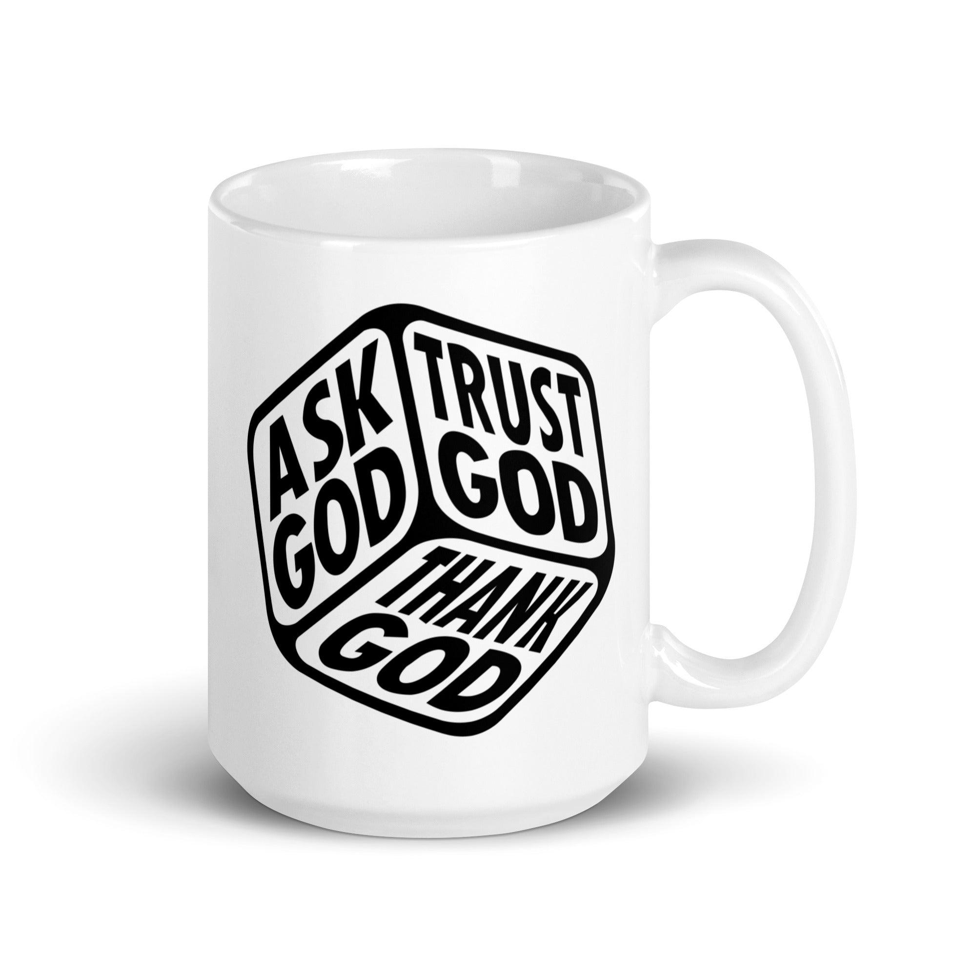 Ask, Trust & Thank God Mug - Briadanna