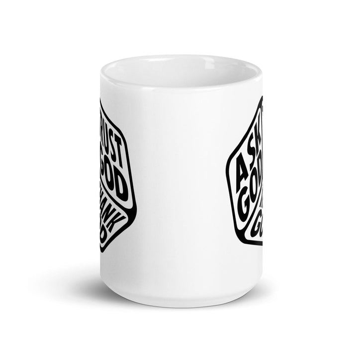 Ask, Trust & Thank God Mug - Briadanna