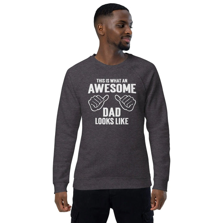 Awesome Dad Organic Raglan Sweatshirt - Briadanna