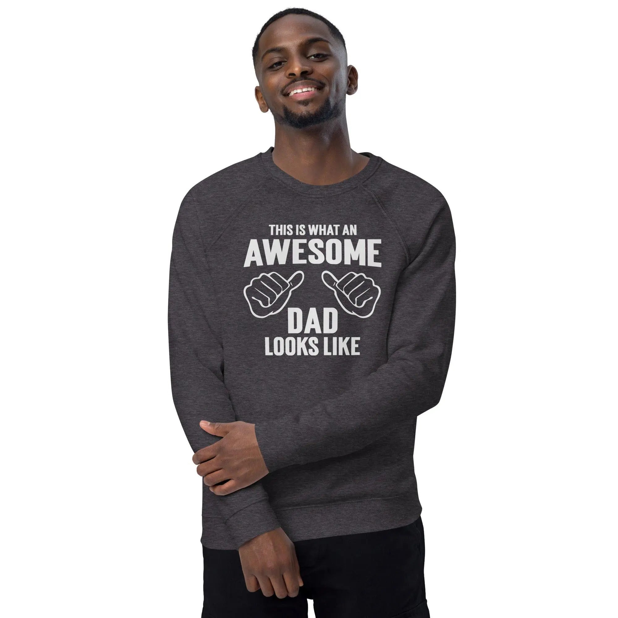 Awesome Dad Organic Raglan Sweatshirt - Briadanna