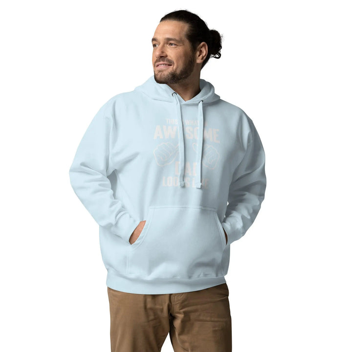 Awesome Dad's Look Hoodie - Briadanna