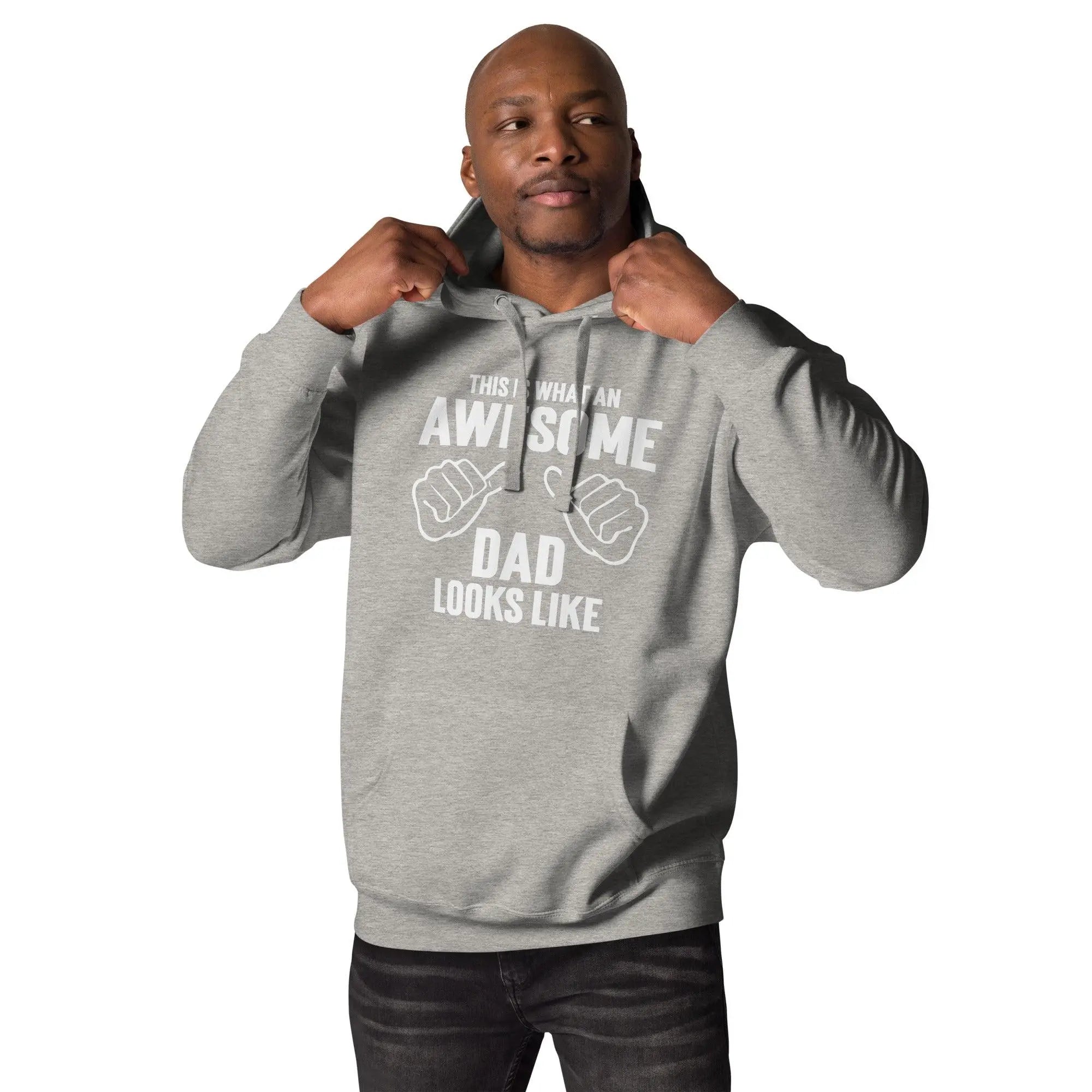 Awesome Dad's Look Hoodie - II - Briadanna