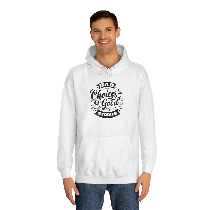 "Bad Choices" Hoodie - Briadanna