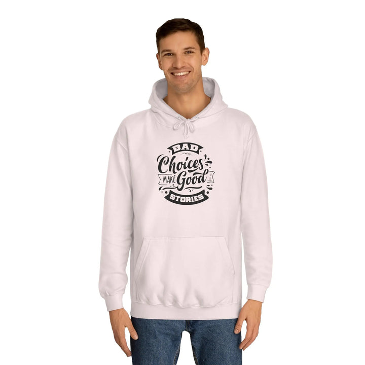 "Bad Choices" Hoodie - Briadanna