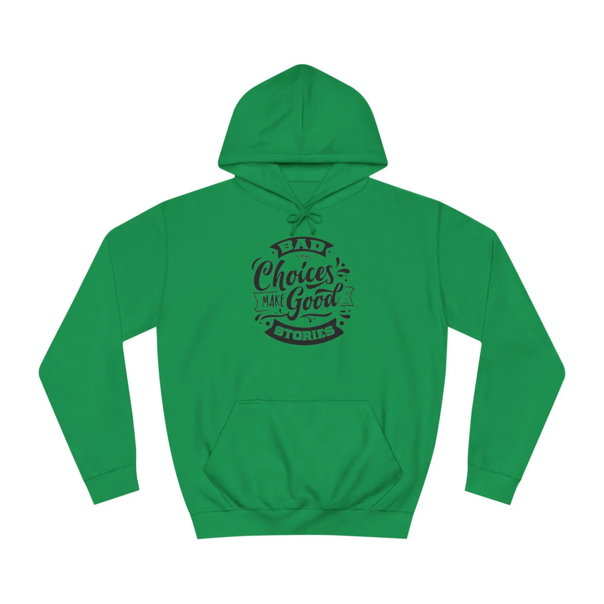 "Bad Choices" Hoodie - Briadanna