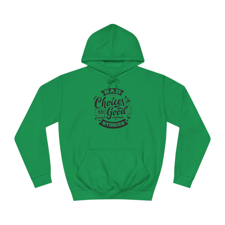 "Bad Choices" Hoodie - Briadanna