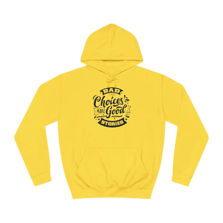 "Bad Choices" Hoodie - Briadanna