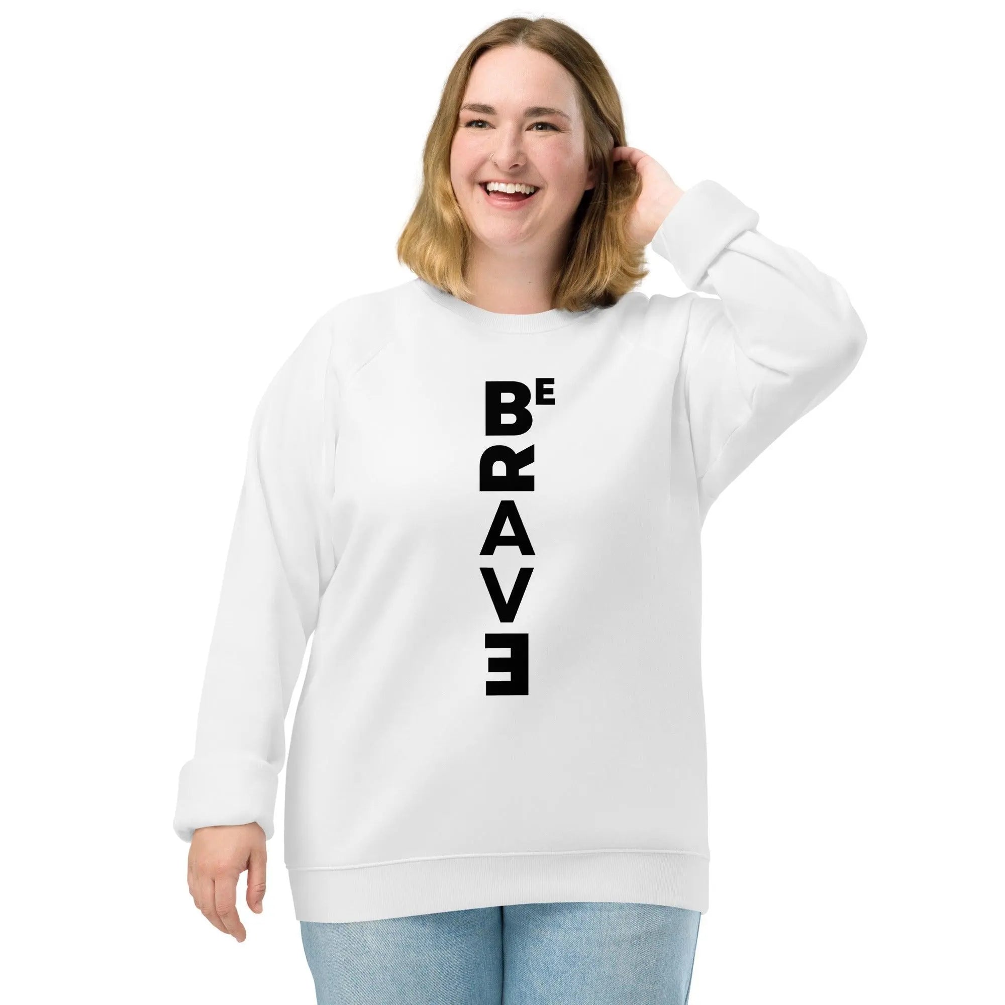 Be Brave Raglan Sweatshirt - Briadanna