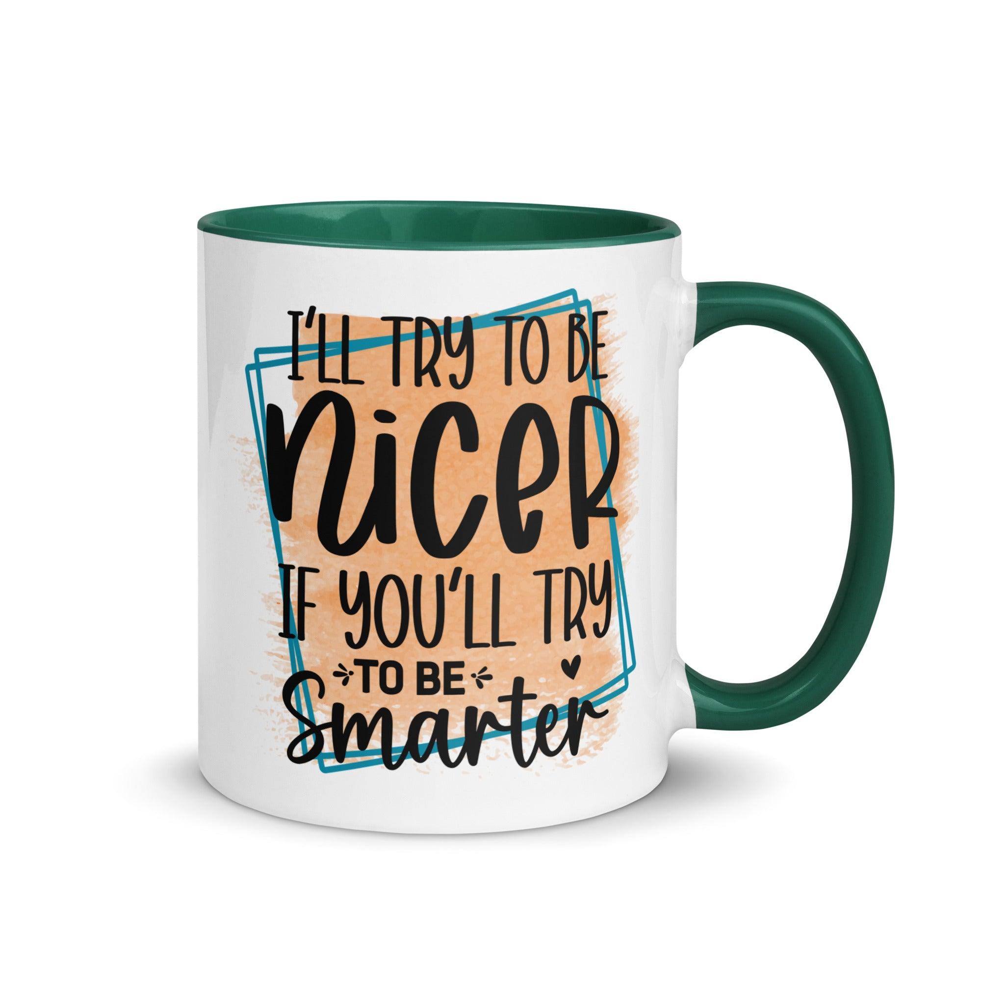 Be Smarter Ceramic Mug - Briadanna