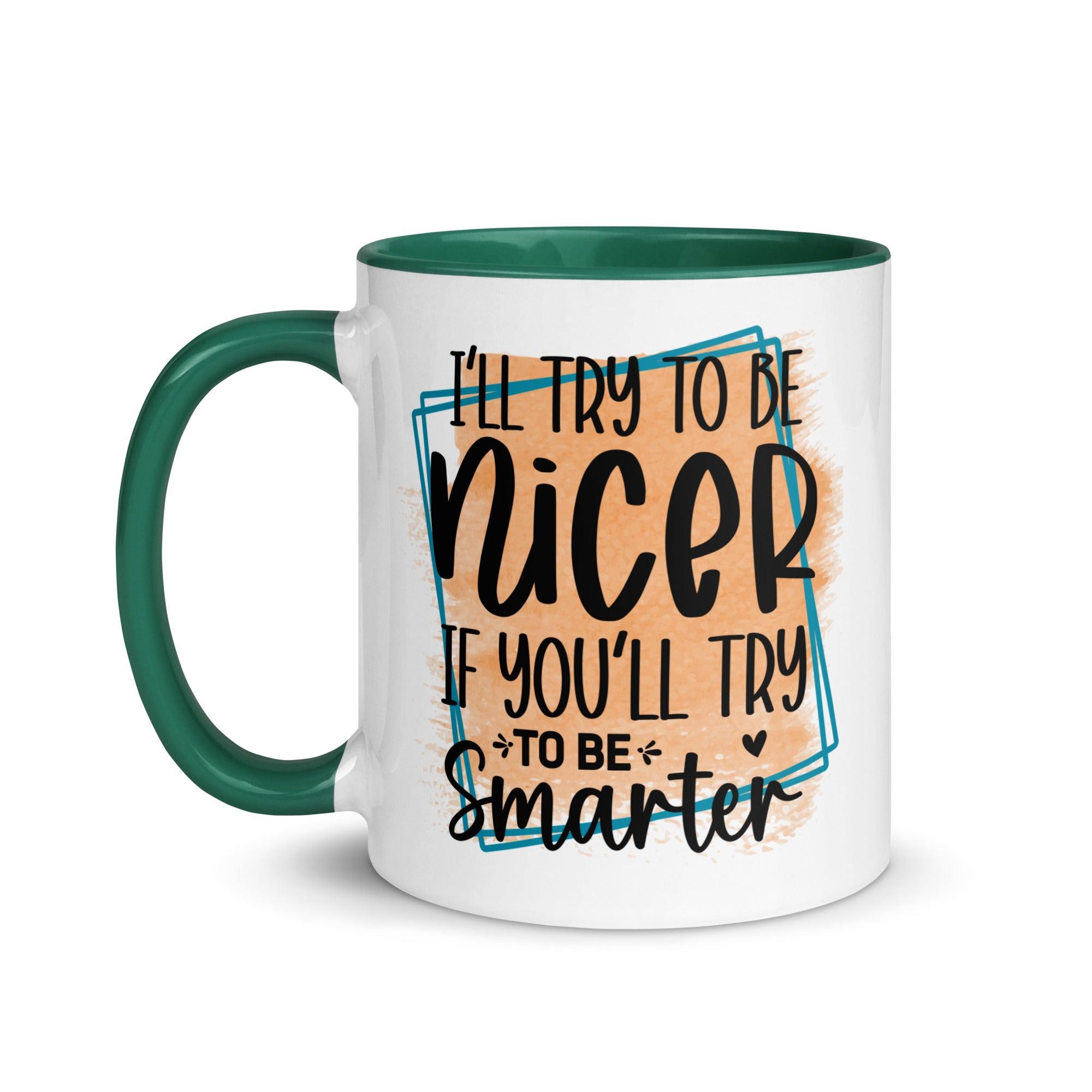 Be Smarter Ceramic Mug - Briadanna