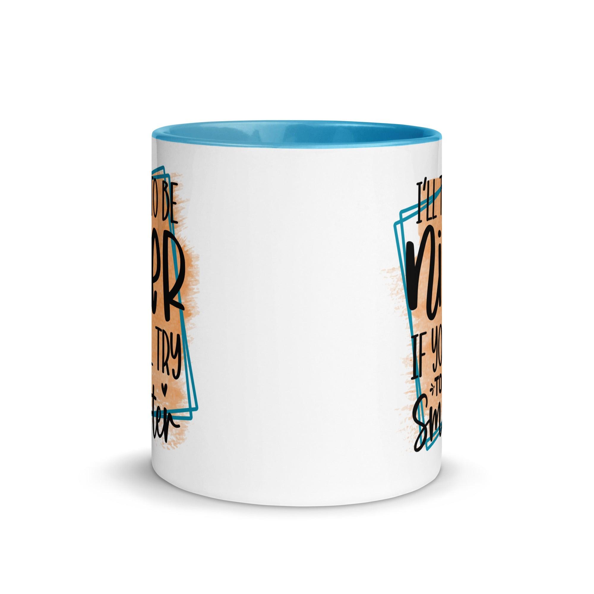 Be Smarter Ceramic Mug - Briadanna