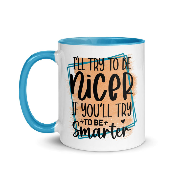 Be Smarter Ceramic Mug - Briadanna