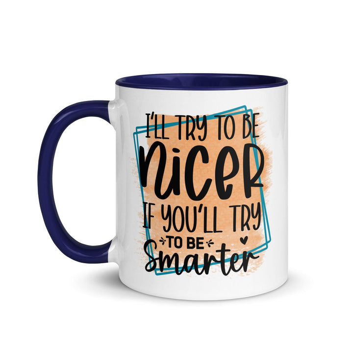 Be Smarter Ceramic Mug - Briadanna