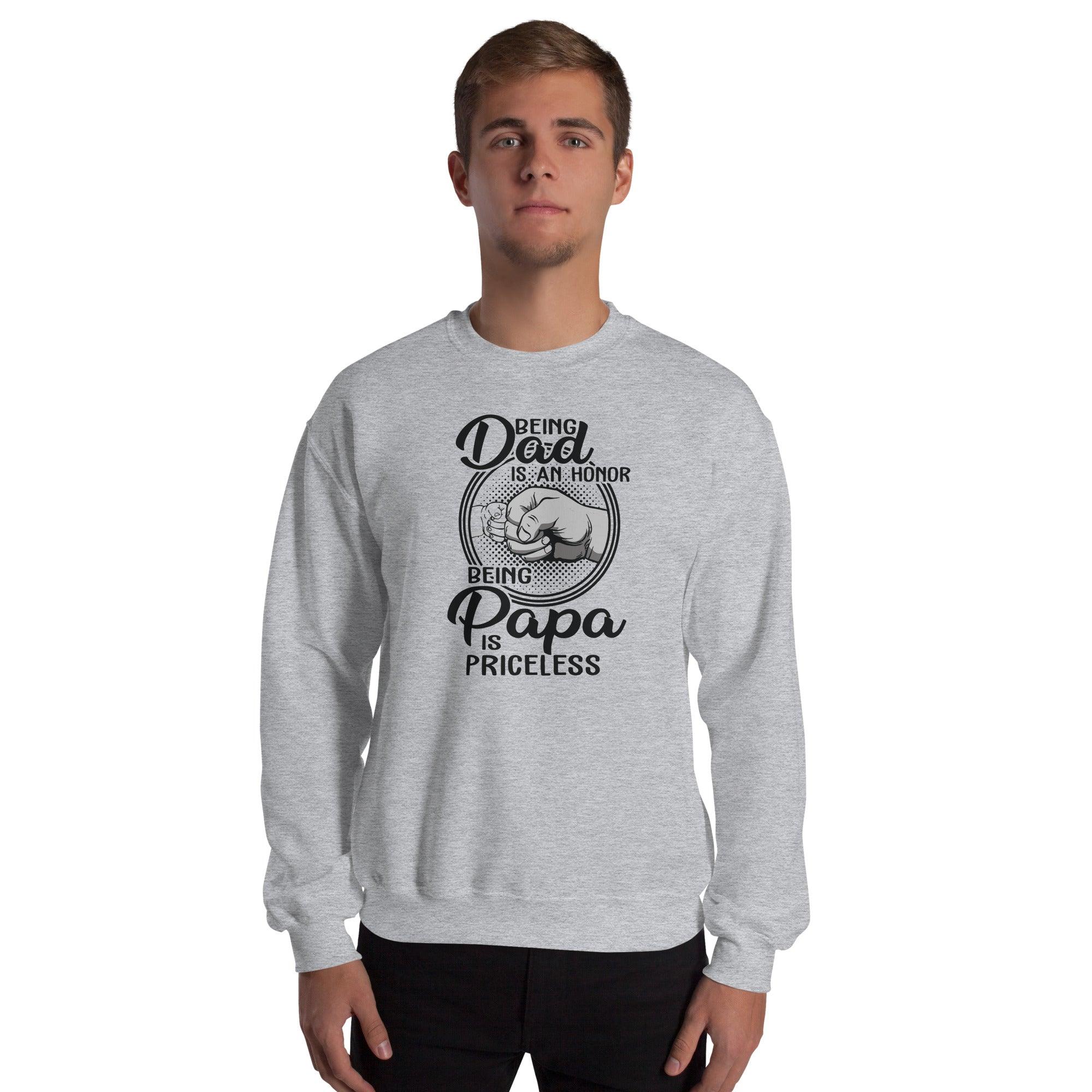 " Being Papa Is Priceless" Sweatshirt - Briadanna