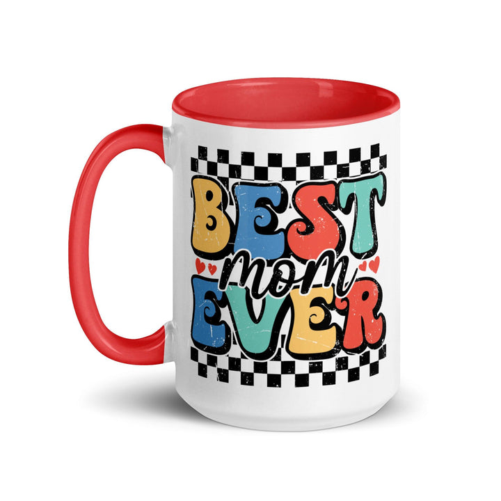 Best Mom Ever Colored Mug - Briadanna