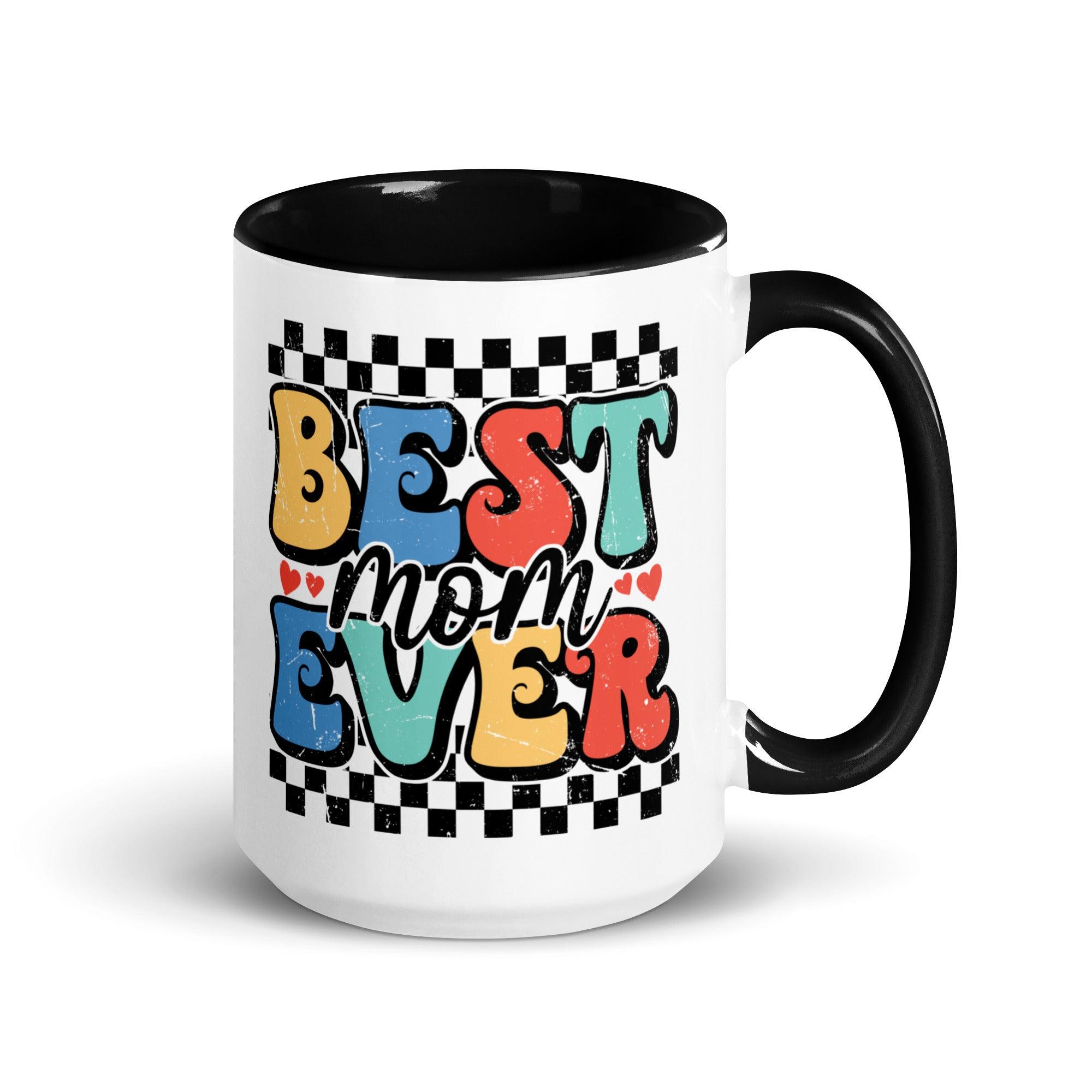 Best Mom Ever Colored Mug - Briadanna