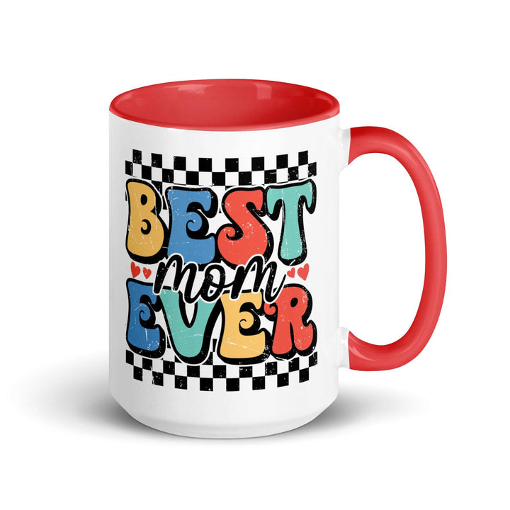 Best Mom Ever Colored Mug - Briadanna