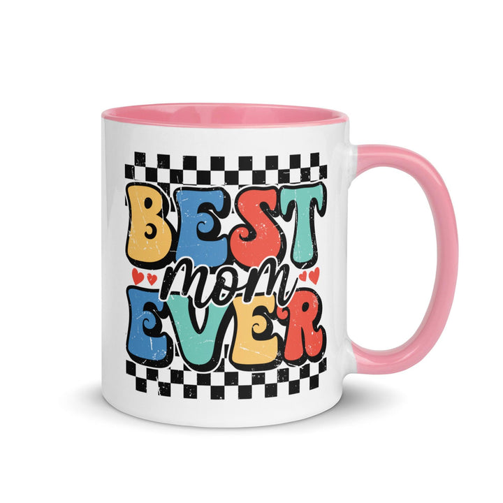 Best Mom Ever Colored Mug - Briadanna