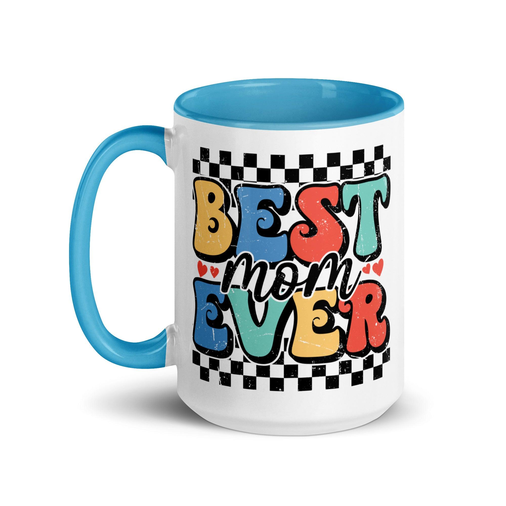 Best Mom Ever Colored Mug - Briadanna