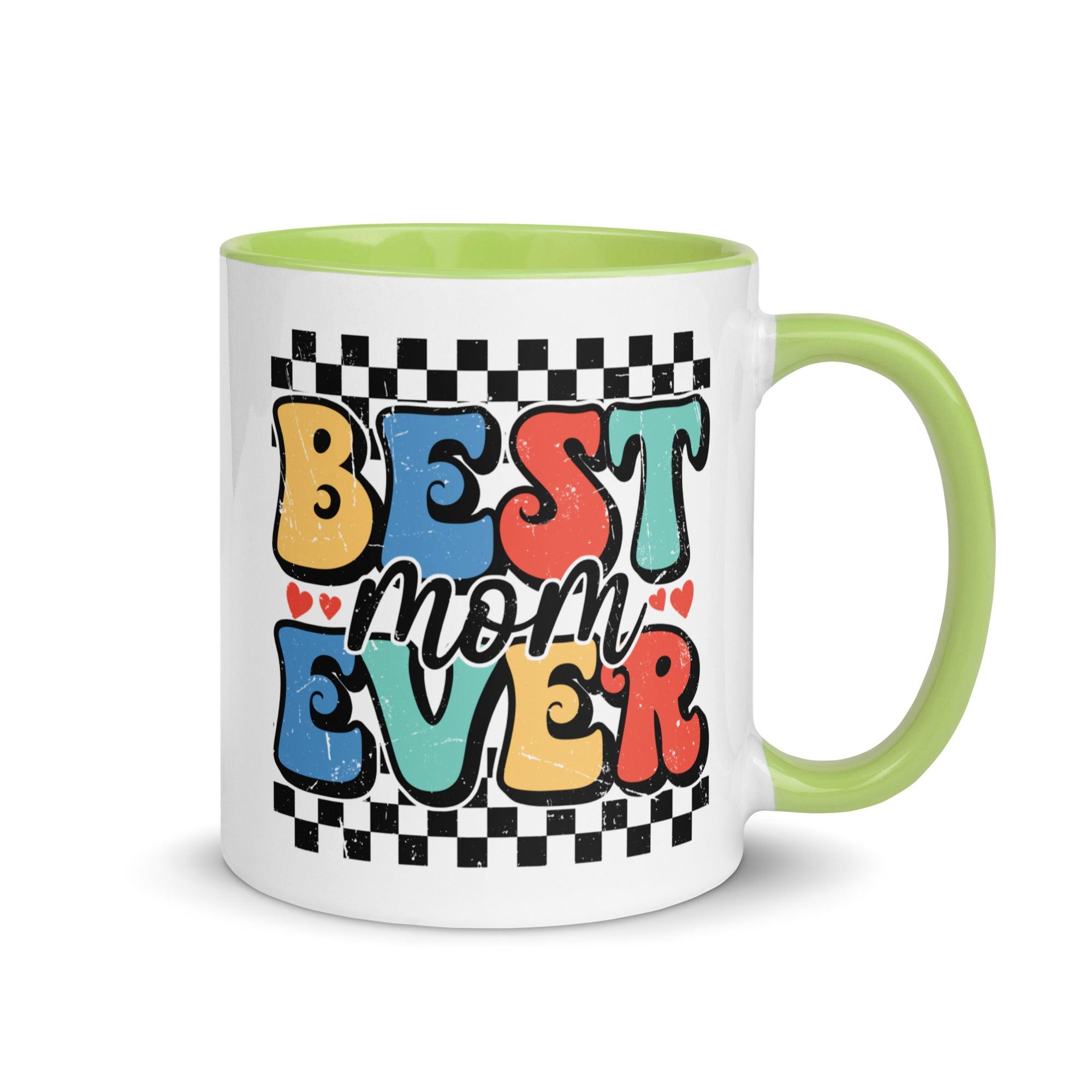 Best Mom Ever Colored Mug - Briadanna