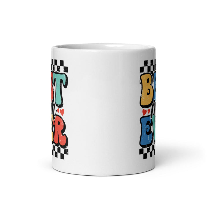 Best Mom Ever Glossy Mug - Briadanna