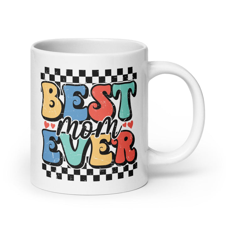 Best Mom Ever Glossy Mug - Briadanna