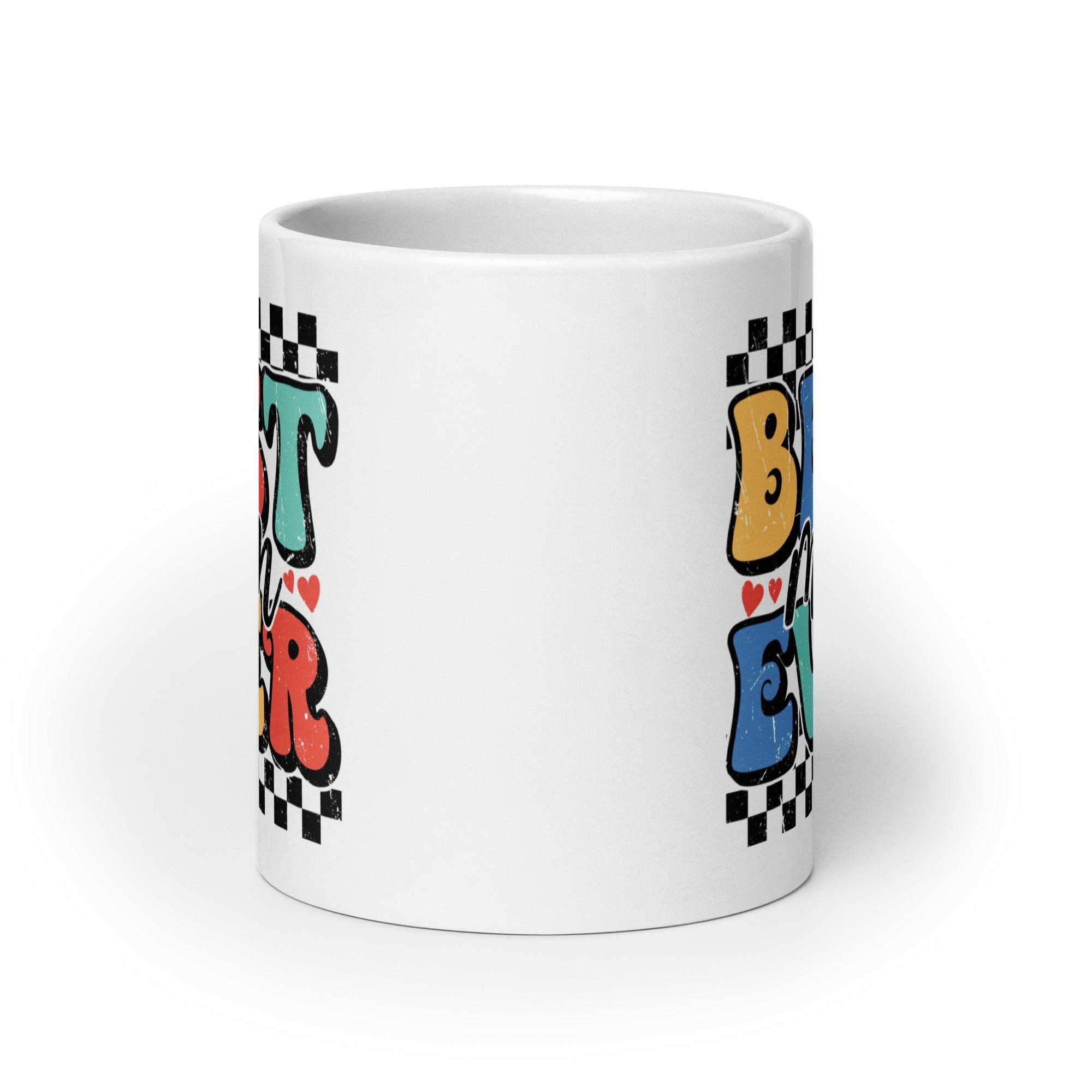 Best Mom Ever Glossy Mug - Briadanna