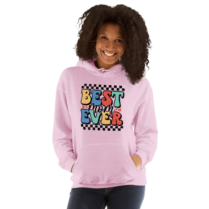 Best Mom Ever Hoodie - Briadanna